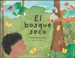 Fromt cover of the book El Bosque Seco